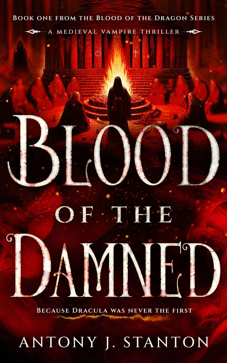 Blood of the Damned Vampire Horror Best Seller Book by Antony J Stanton